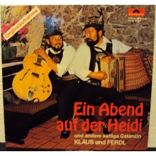 KLAUS & FERDL - Ein Abend auf der Heidi   ***Club Sonderauflage***